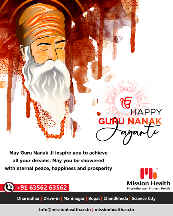 May Guru Nanak Ji inspire you to achieve all your dreams. May you be showered with eternal peace, happiness, and prosperity.

#GuruNanakJayanti #GuruPurab #MissionHealth #MissionHealthIndia #MovementIsLife #AbilityClinic