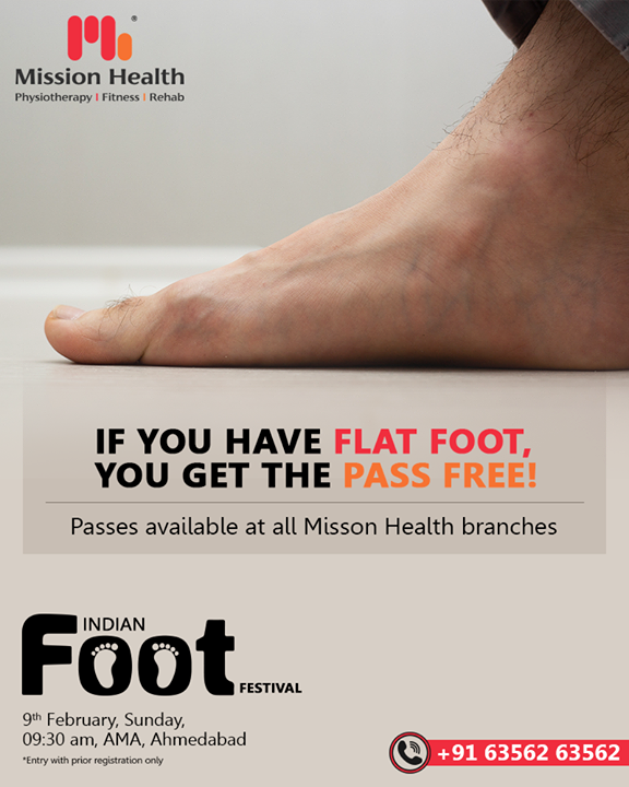 If you have FLAT FOOT, YOU get a Free Pass to 