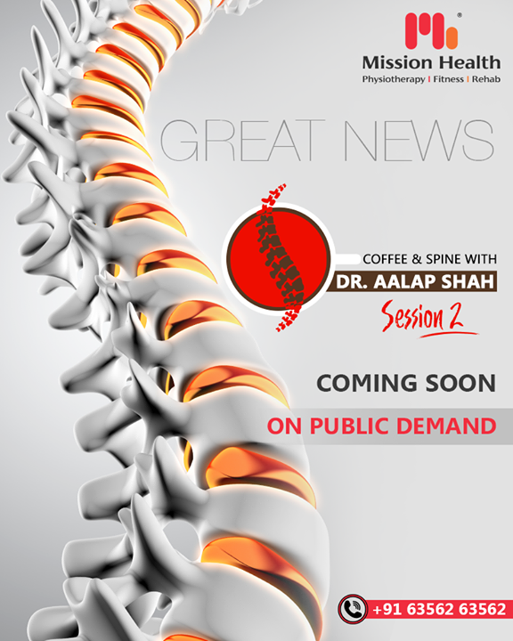 Coffee & Spine with Dr. Alap Shah Session 2 Coming Soon 

On Public Demand 

For more details, keep reading this space...

Call: +916356263562
Visit: www.missionhealth.co.in

#CoffeeAndSpineWithDrAalapShah #DrAalapShah #SuperSpecialitySpineClinic #SpineClinic #BackPain #NeckPain #SlippedDisc #MissionHealth #MissionHealthIndia #AbilityClinic #MovementIsLife