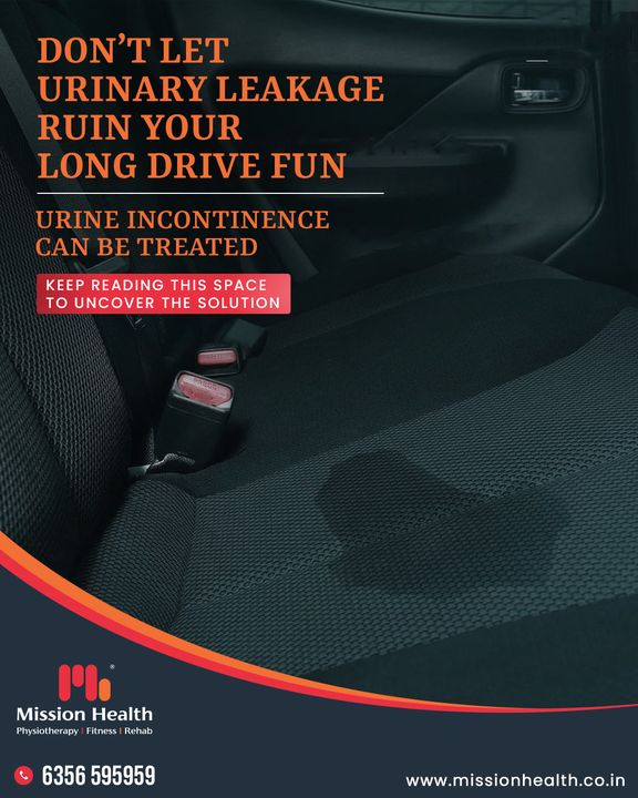 Love for long drive fascinates you but the long hours leave you worried and afraid of urinary leakage?

Stop adjusting with your passion just for the sake of urine incontinence because with the right kind of care urine incontinence can be treated.

Keep reading this space or feel free to get in touch with us!

Helpline: +91 6356 595959
www.missionhealth.co.in

#staytuned #urinaryincontinence #replaceemberrasment #urinarydisorders #urineleakage