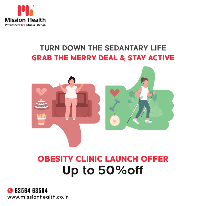 Are you keeping yourself restricted to a sedentary lifestyle and making compromise with health goals?

Understand that nothing comes before the healthiest version of you. Turn down all the excuses and leave behind laziness.

Grab the merry deal and stay active with our special obesity clinic launch offer.

Helpline: +91 63564 63564
www.missionhealth.co.in

#LaunchOffer #ObesityClinic #MerryDeal #DefeatObesity #StayTuned #LiveLight #MissionHealth #Ahmedabad #Gujarat