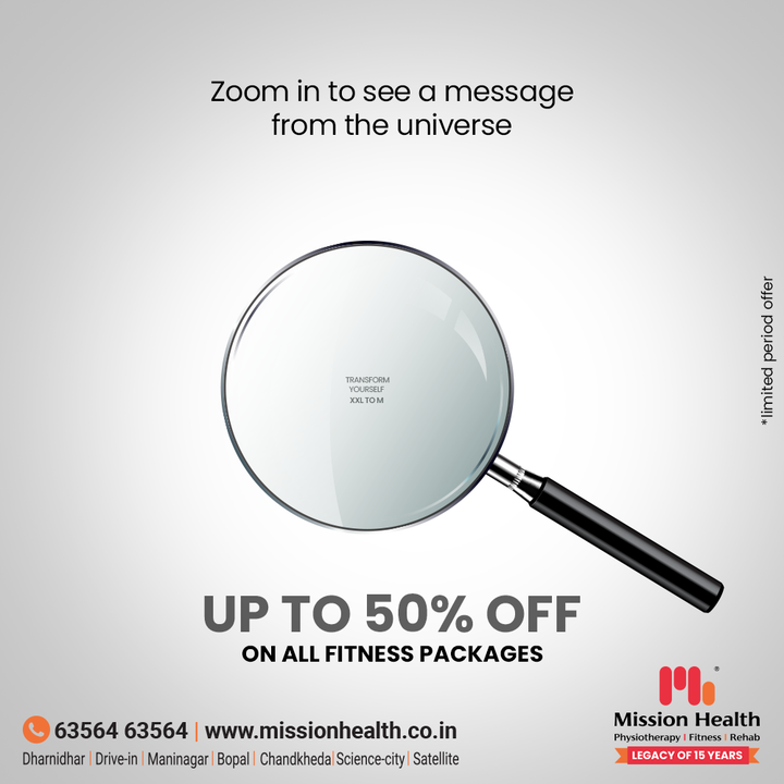A universal message from us to you. Now your transformation will be a reality because you have our back. Our team of Specialized Physiotherapists will guide you in reaching your fitness objectives.

Avail Mission Health's 15th-anniversary fitness offer. Upto 50% off on all the fitness packages. 

Mission Health Helpline number: +91 63564 63564
www.missionhealth.co.in

#Transformation #DropASize #FromXXLToM #FitnessPackage #OfferOfTheMonth #Fitness #PersonalTraining #Transform #GroupFitness #Slimming #TrendingFormat  #MovementIsLife #MissionHealth