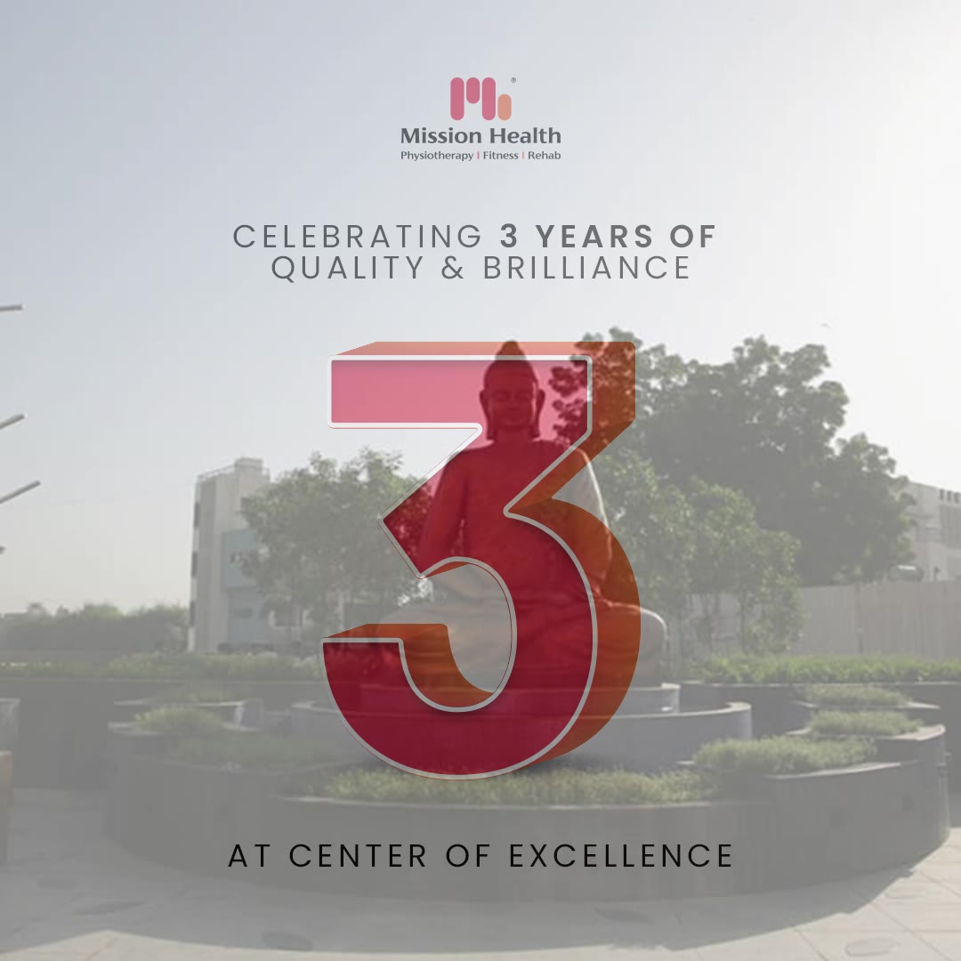 Here is the happiness spree because our Center of excellence is now Three!

Our Center of excellence speaks volume of our presence because it is the outcome of our years of efforts. We have taken every possible efforts for months and years to shape up the Center of Excellence. 

With zeal and much of enthusiasm we are celebrating the 3 years completion of quality and brilliance at the Center of excellence that benchmarks our services in the entire nation.

Thanking every admirer of Mission Health who have made the journey of excellence possible for us. Looking forward to serve you and grow old for many more years.

#MovementIsLife #MissionHealth #Physiotherapists #Rehab #NeuroRobotics #CentreOfExcellence #WorldsBestPhysiotherapy #RehabSuites