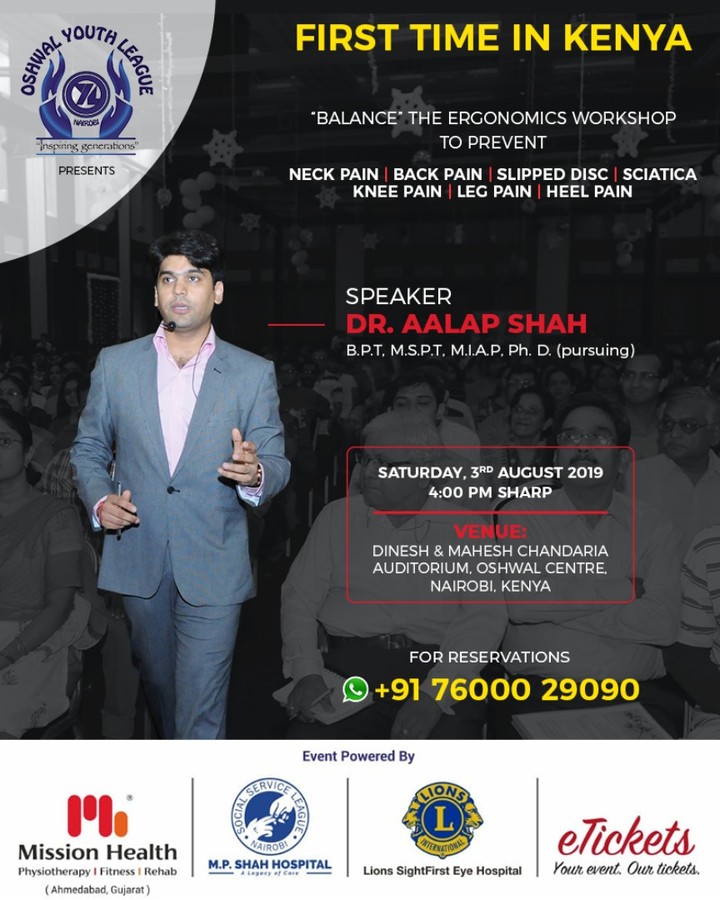 Ergonomics explained like never before! Kenya buckle up for an Ergonomics Workshop for the first time by the eminent Spine Specialist with Rehab background, Dr Aalap Shah, who’s workshops have benefited more than 5,00,000 people till today. 
Save your dates!

#MissionHealth #MissionHealthIndia #AbilityClinic #MovementIsLife #Workshops #AalapShah #SpineSpecialist #Ergonomics #ErgonomicsWorkshop #IndianDoctors #Kenya #WorkshopsInKenya