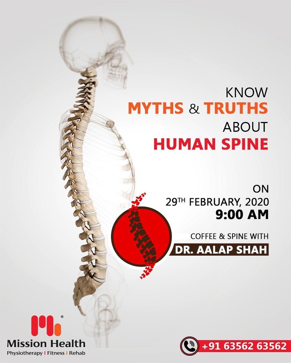 Coffee & Spine with Dr. Aalap Shah is just a DAY away!
Learn interesting facts about the Human Spine and discuss your Spine Problems in a uniquely designed event at Mission Health

Human Spine is a very complex yet miraculous structure.
Know Myths & Truths about Human Spine over a Coffee...
Tomorrow, 29th February 2020

Call: +916356263562
Visit: www.missionhealth.co.in

#CoffeeAndSpineWithDrAalapShah #DrAalapShah #SuperSpecialitySpineClinic #SpineClinic #BackPain #NeckPain #SlippedDisc #MissionHealth #MissionHealthIndia #AbilityClinic #MovementIsLife