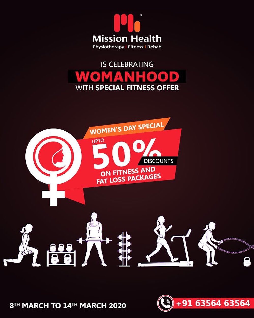 This Women's Day, Pledge to be the new YOU with our special offer!

Mission Health Fitness Boutique is offering upto 50% Discounts on various Fitness & Fat Loss Packages

Call: +916356463564
Visit: www.missionhealth.co.in

#WomensDay #Women #WomensDay2020 #RespectWomen  #InternationalWomensDay2020 #EachforEqual #InternationalWomensDay #fitnessworkout #fitness #fitnessmotivation #workout #fitnesslife #gym #workoutmotivation #fitnessaddict #fitnesscoaching #healthchallenge #MissionHealth #MissionHealthIndia #MovementIsLife